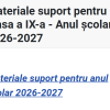 Documente și materiale de sprijin pentru aplicarea noului curriculum liceal, clasa a IX-a